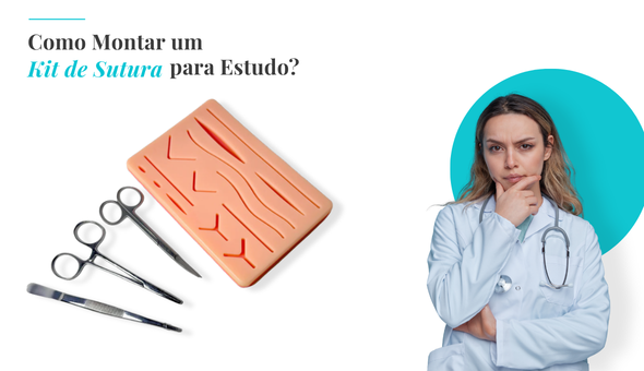 Como Montar um Kit de Sutura para Estudo: Tudo que Você Precisa para Começar
